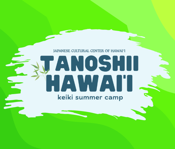 Tanoshii Hawaiʻi Keiki Summer Camp